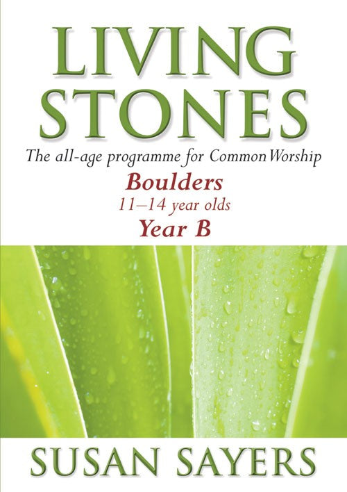 Living Stones Boulders Year B - Re-vived