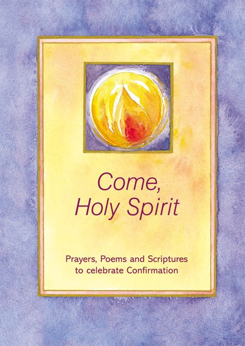 Come Holy Spirit (Confirmation) - Re-vived