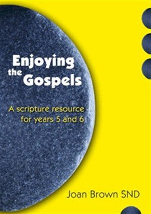 Enjoying the Gospels For 5-6 years - Re-vived