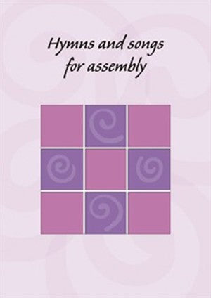 Hymns and Songs for Assembly - Re-vived