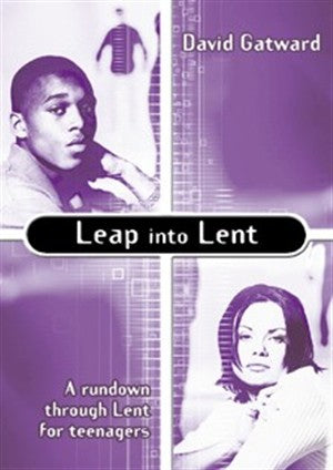 Leap into Lent for Teenagers - Re-vived