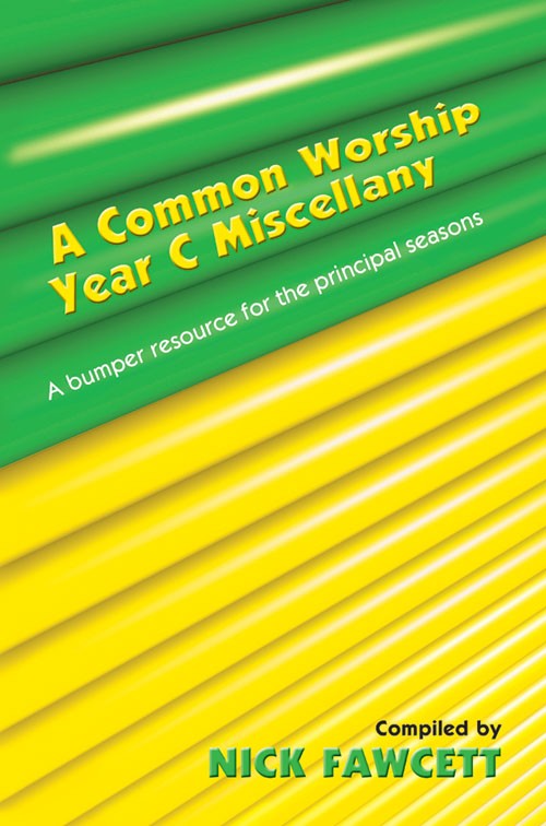 A Common Worship Miscellany Year C - Re-vived