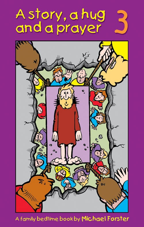 A Story a Hug and a Prayer Book 3 - Re-vived