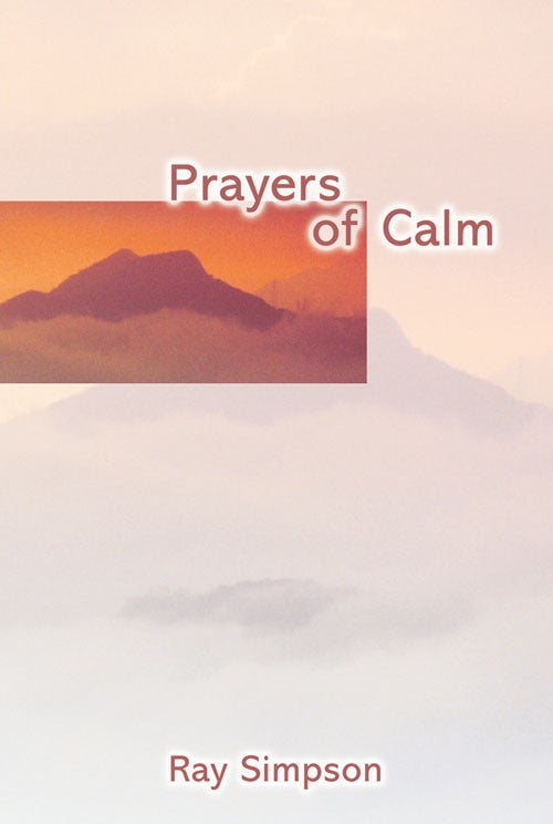 Prayers of Calm - Re-vived