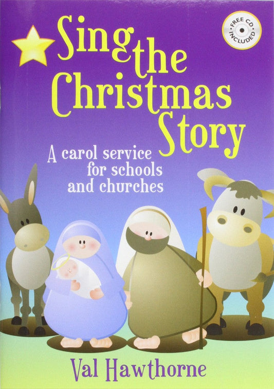 Sing the Christmas Story - Re-vived