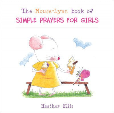 Mouse-Lynn Book of Simple Prayers for Girls - Re-vived