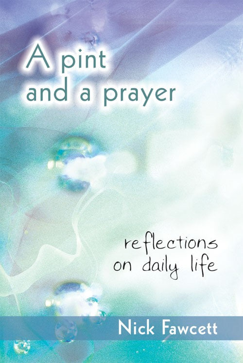 A Pint and a Prayer - Re-vived