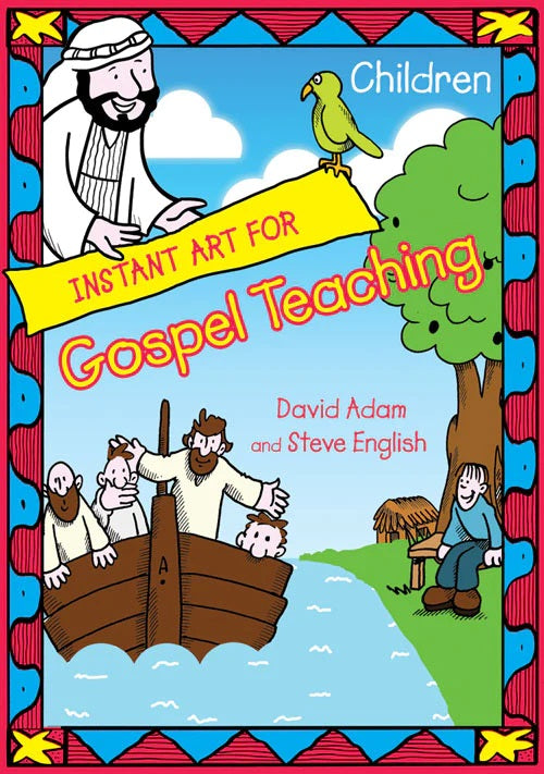 Instant Art for Gospel Teaching: Children - Re-vived