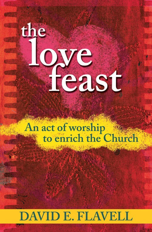 The Love Feast - Re-vived