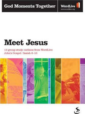 Meet Jesus - Re-vived