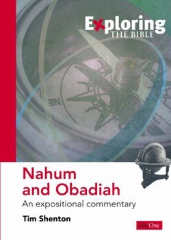 Exploring the Bible: Nahum and Obadiah - Re-vived