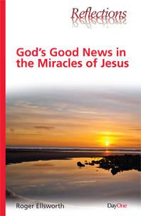 God's Good News In The Miracles - Re-vived