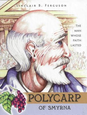 Polycarp Of Smyrna H/b - Re-vived