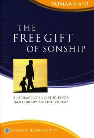 IBS The Free Gift Of Sonship: Romans 6-11 - Re-vived