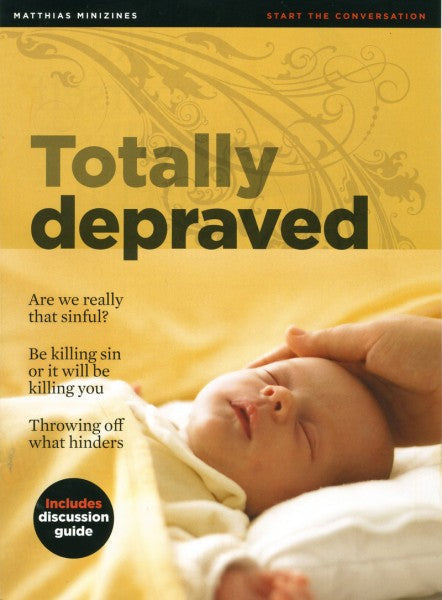 Totally Depraved - Re-vived
