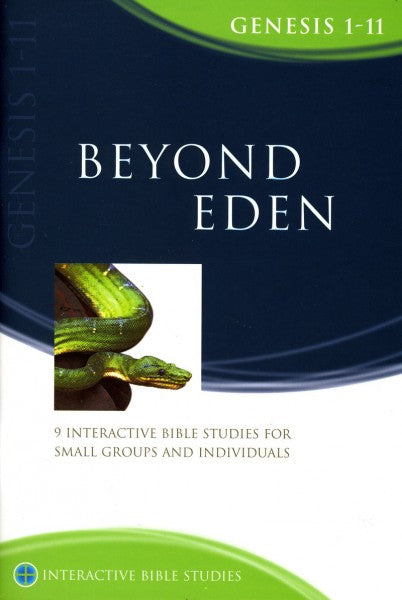 IBS Beyond Eden: Genesis 1-11 - Re-vived