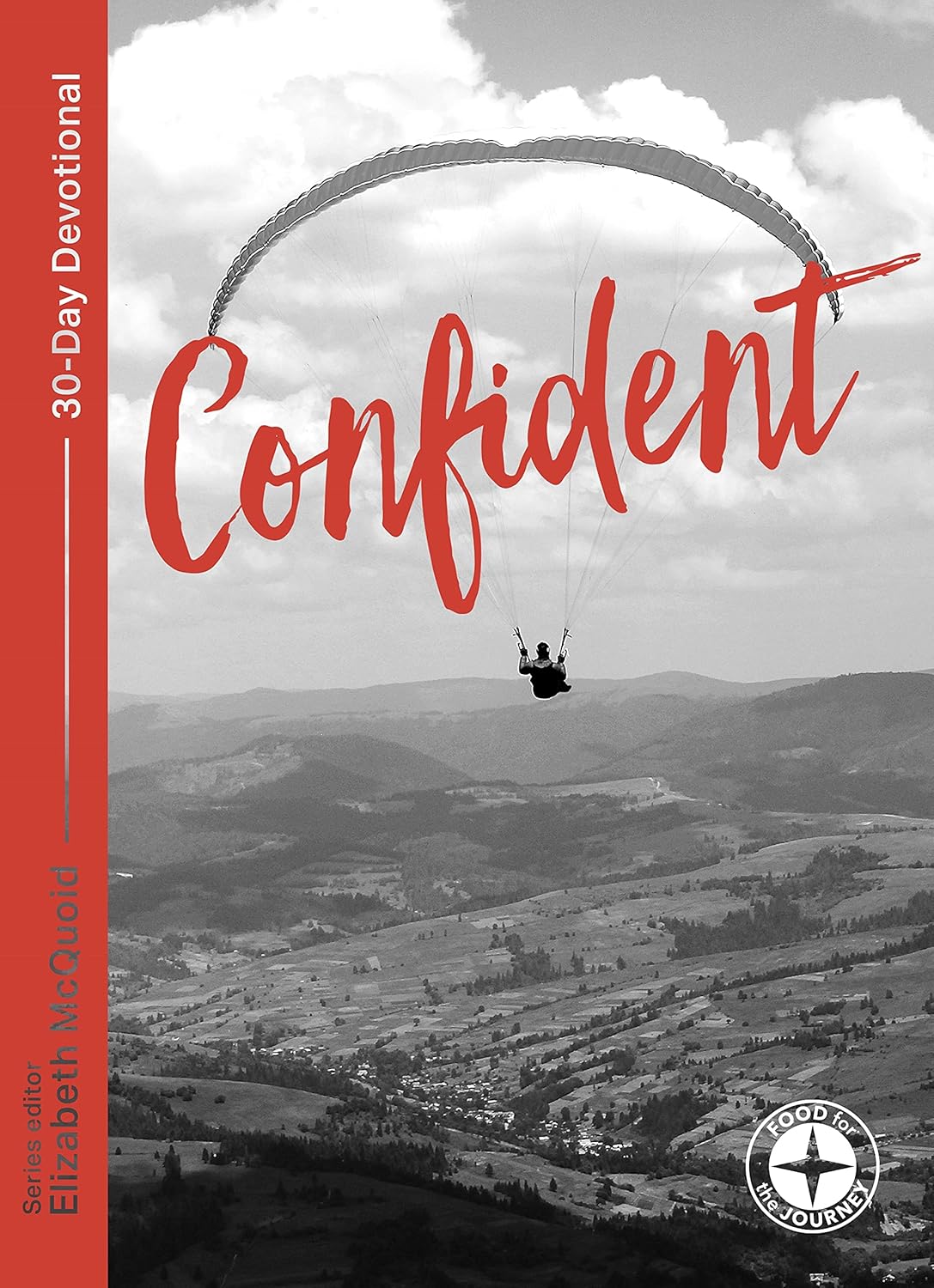 Confident: Food for the Journey - Re-vived