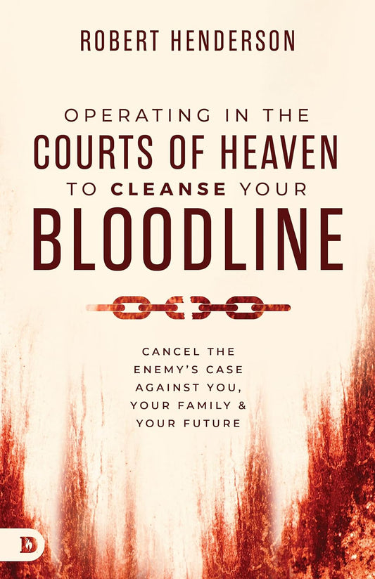 Operating in the Courts of Heaven to Cleanse Your Bloodline - Re-vived