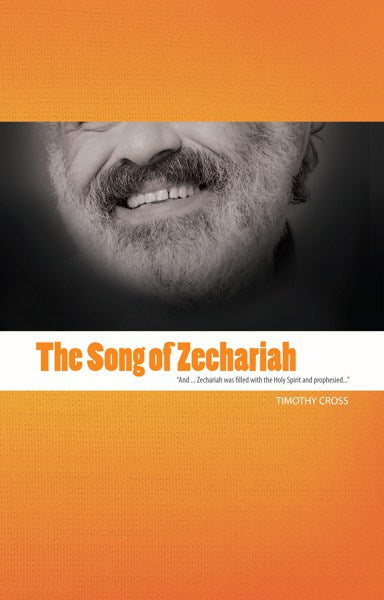 The Song Of Zechariah - Re-vived
