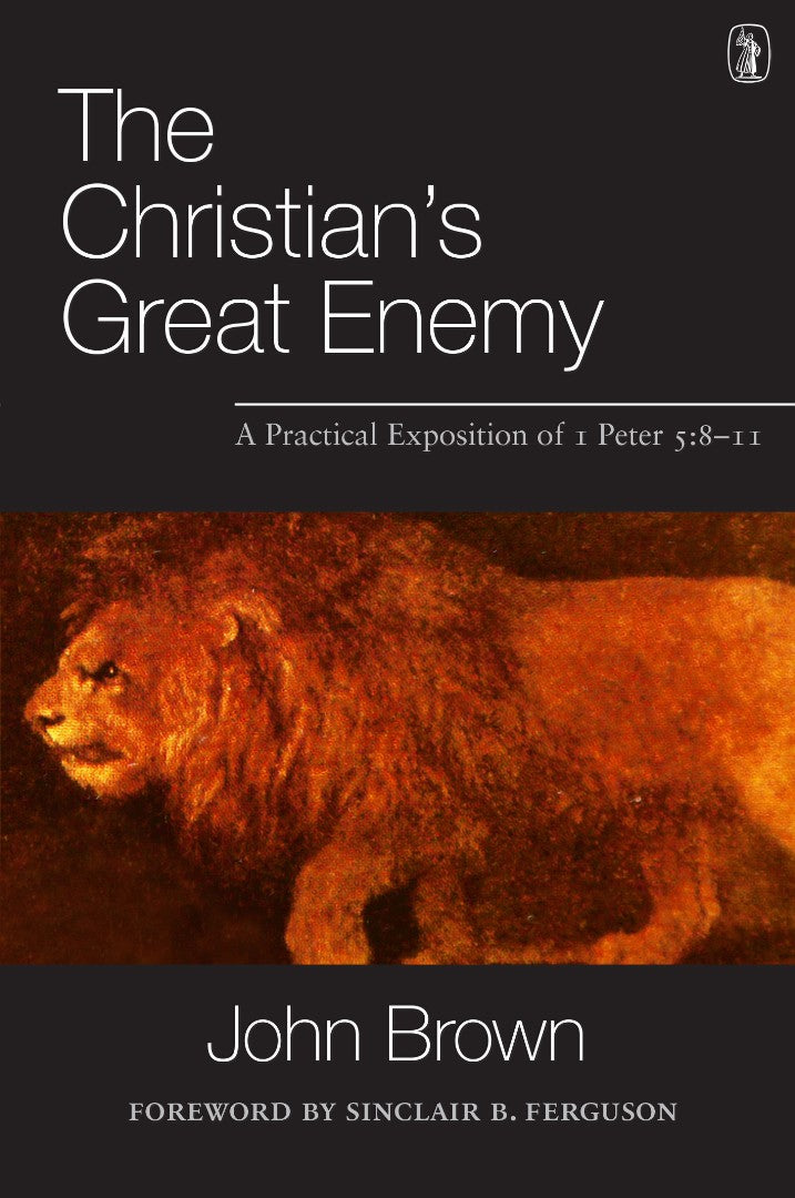 The Christian's Great Enemy - Re-vived