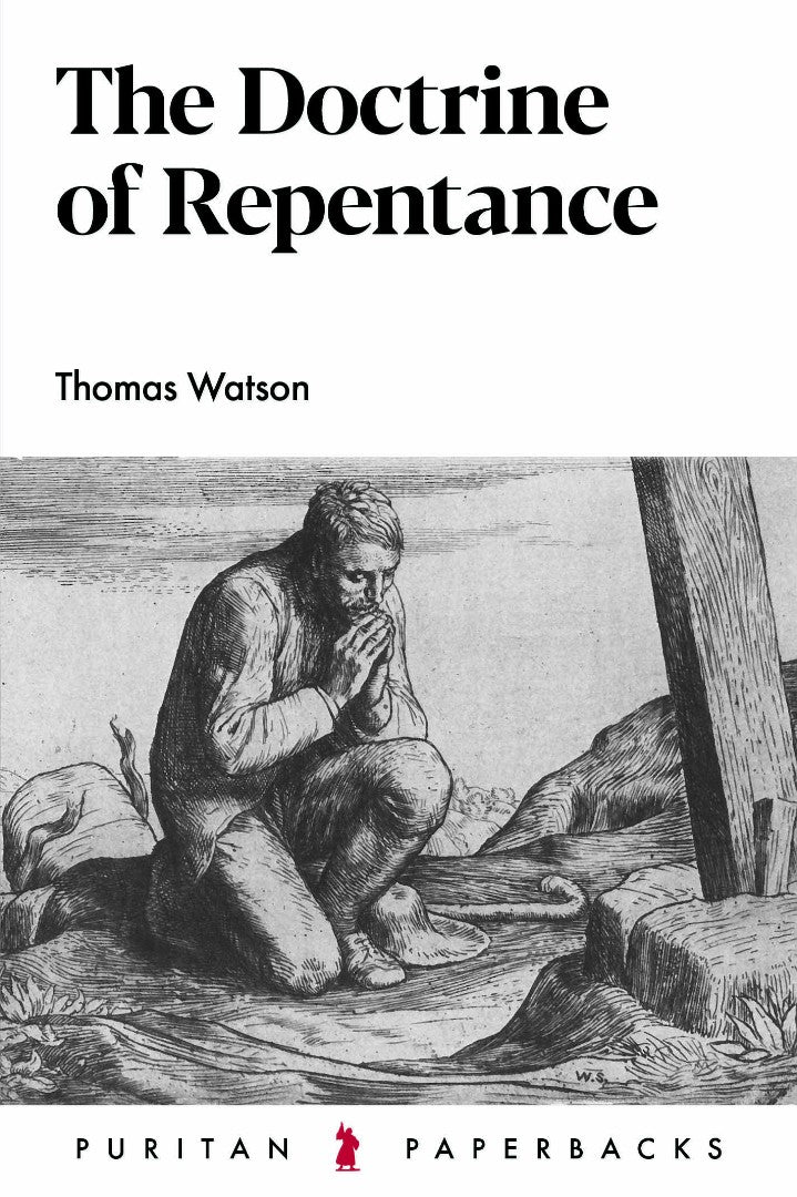 The Doctrine of Repentance - Re-vived