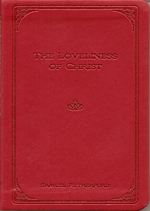 The Loveliness Of Christ - Re-vived