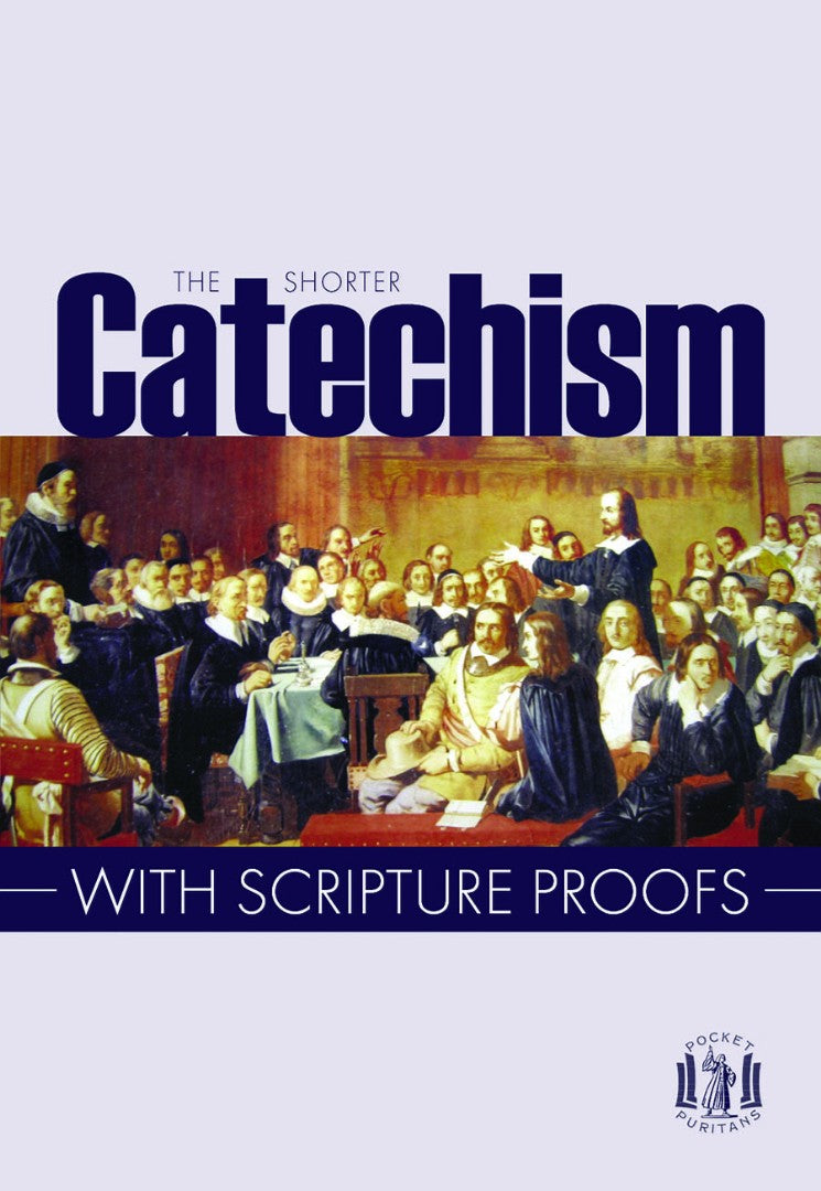 The Shorter Catechism - Re-vived
