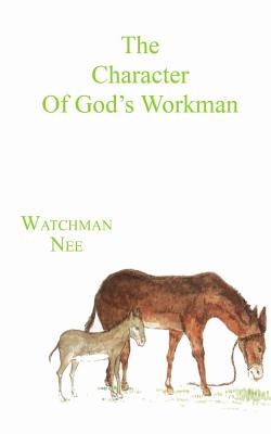 The Character of God's Workman - Re-vived