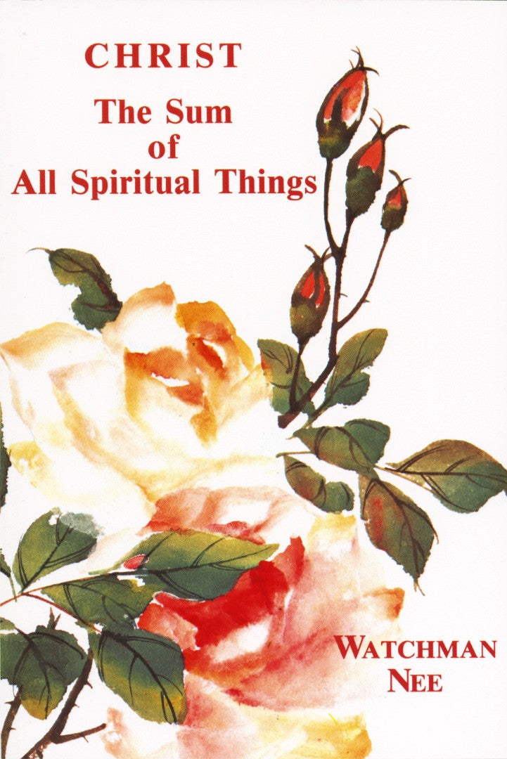 Christ: The Sum Of All Spiritual Things - Re-vived
