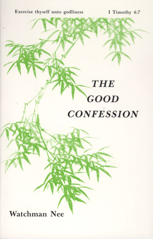 The Good Confession - Re-vived