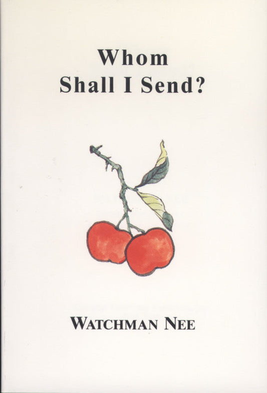 Whom Shall I Send? - Re-vived