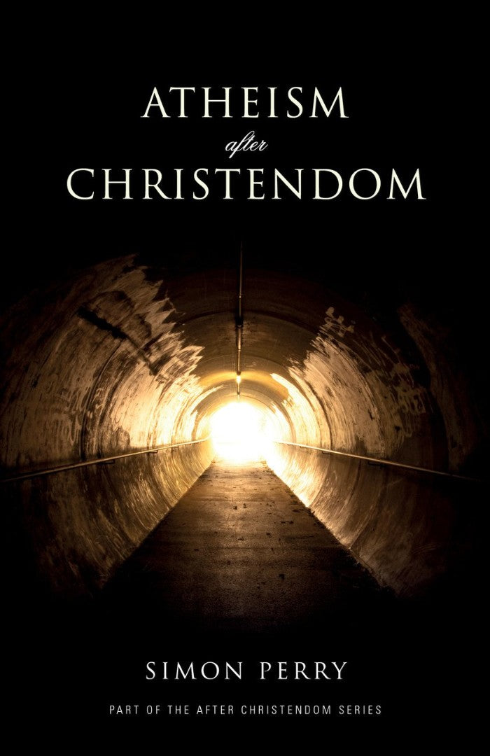 Atheism After Christendom - Re-vived