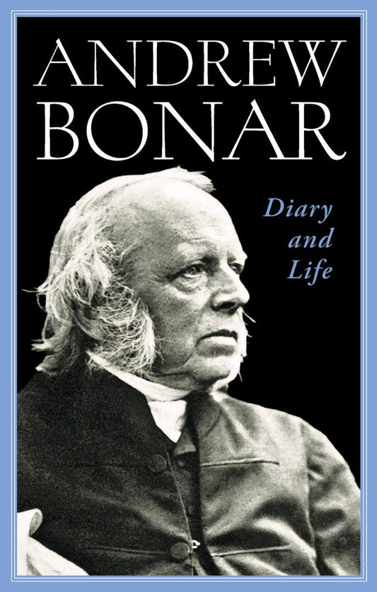 Andrew Bonar: Diary & Life H/b - Re-vived