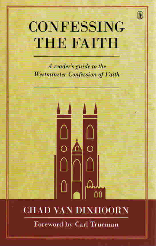 Confessing the Faith H/b - Re-vived