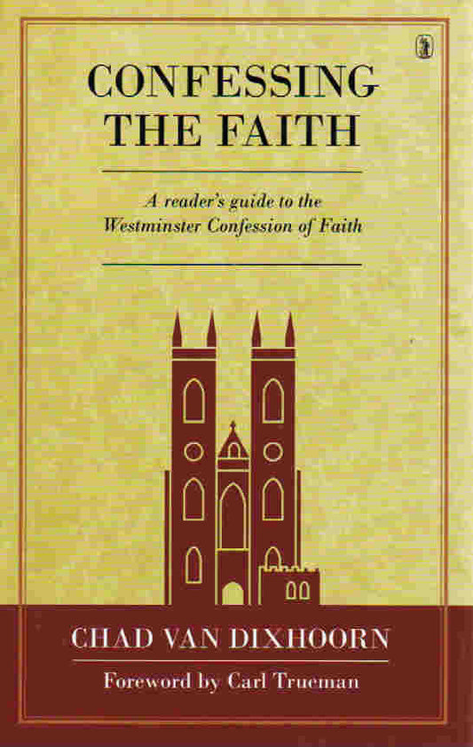 Confessing the Faith H/b - Re-vived