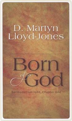 Born of God: Sermons from John 1 - Re-vived