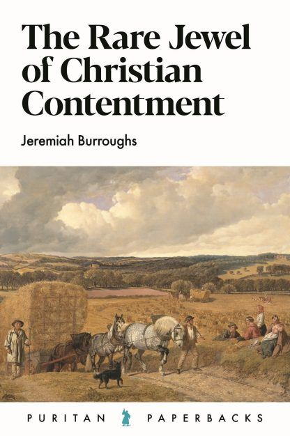 Rare Jewel of Christian Contentment - Re-vived
