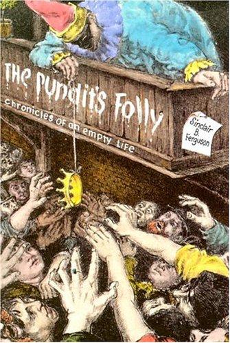 The Pundit's Folly - Re-vived