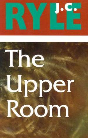 The Upper Room - Re-vived
