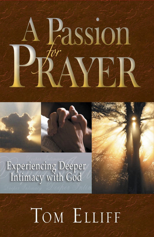 A Passion For Prayer - Re-vived