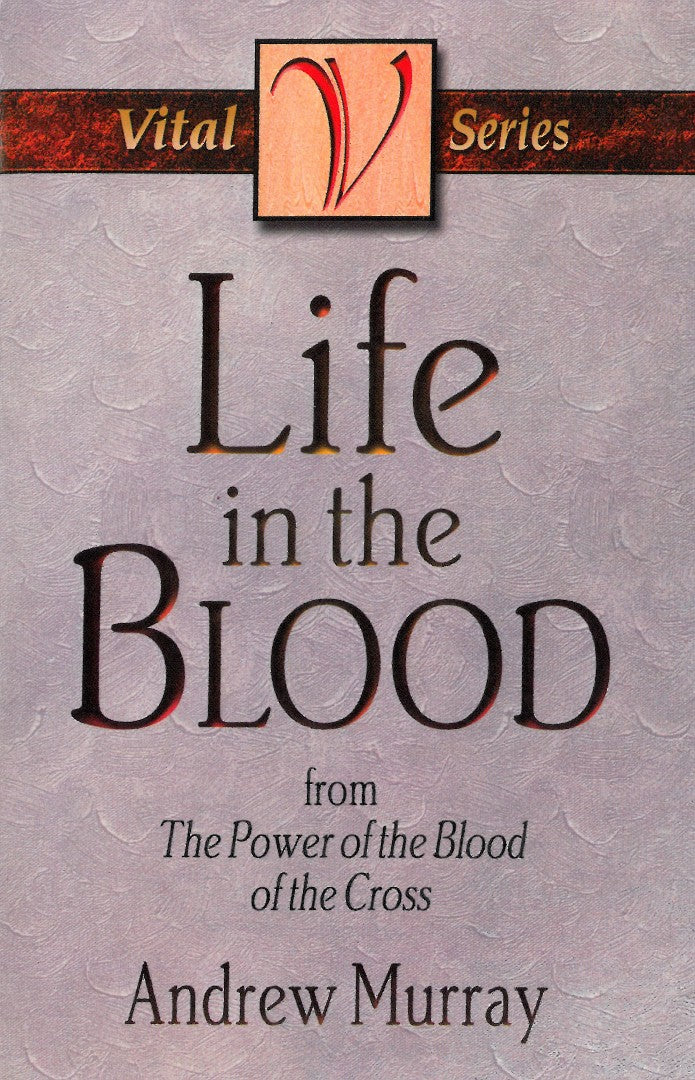 Life in the Blood - Re-vived