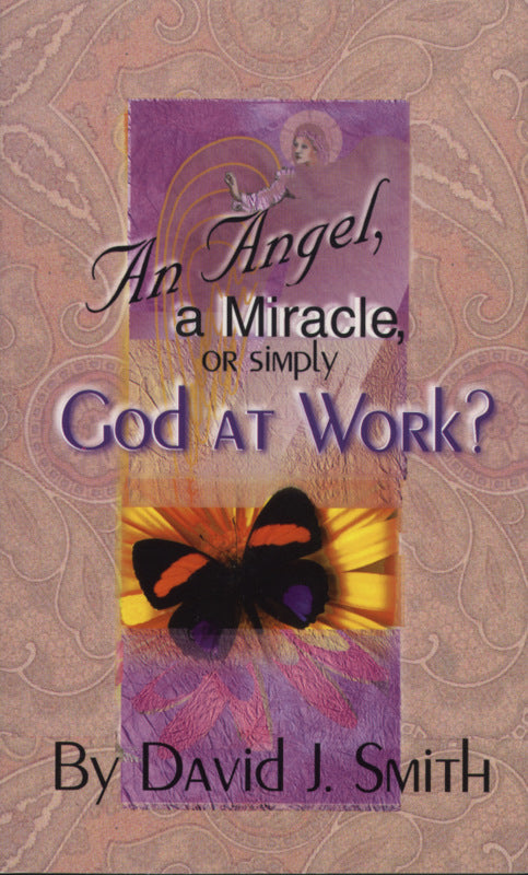 An Angel, A Miracle, Or Simply God At Work? - Re-vived