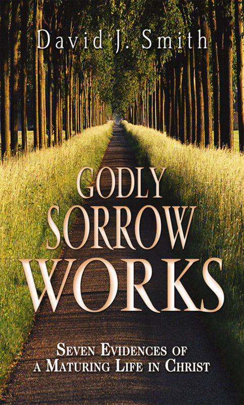 Godly Sorrow Works - Re-vived