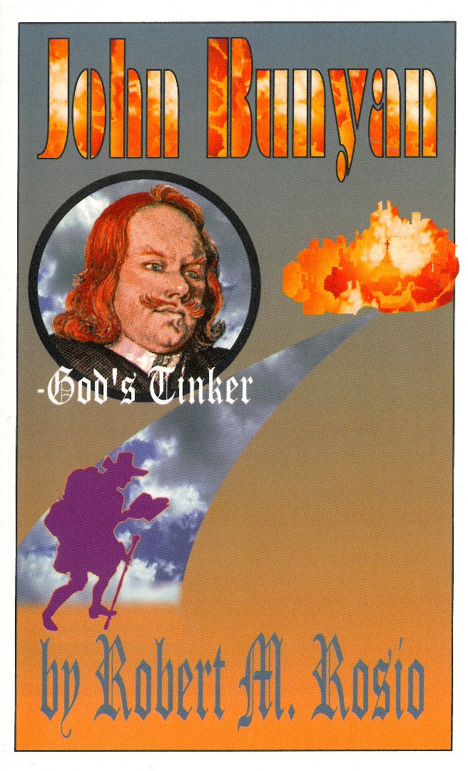 John Bunyan - God's Tinker - Re-vived