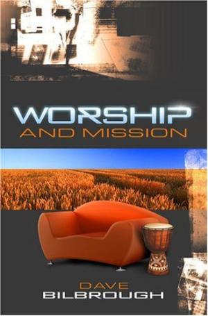 Worship And Mission - Re-vived