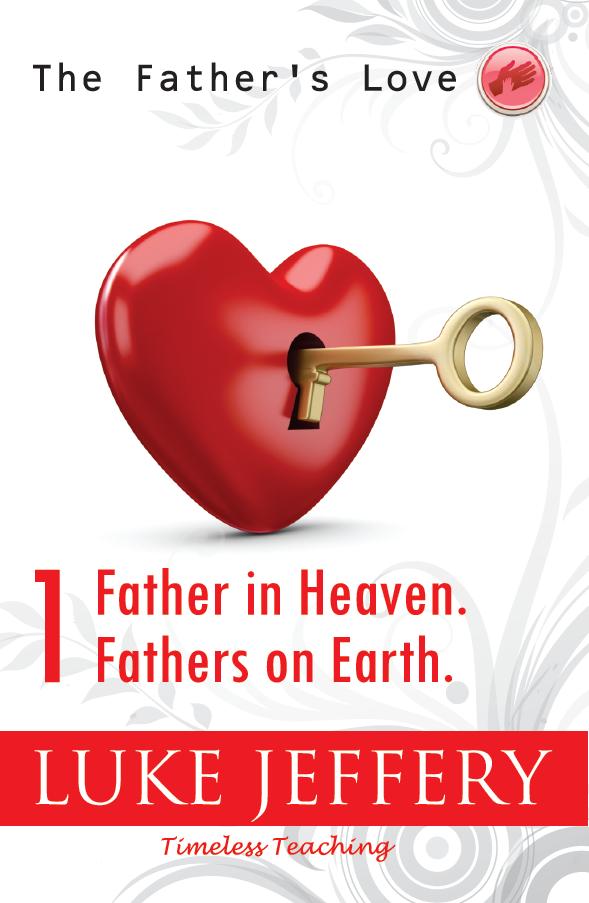 Father In Heaven Fathers On Earth - Re-vived