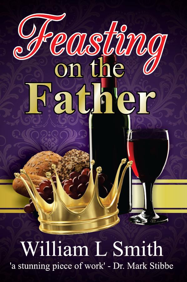 Feasting on the Father - Re-vived