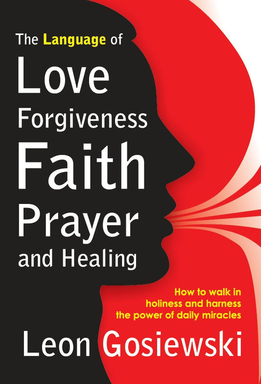 Language Of Love, Forgiveness, Faith, Prayer And Healing - Re-vived
