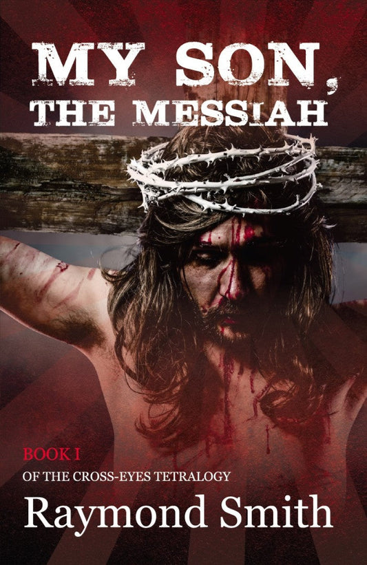 My Son, The Messiah - Re-vived