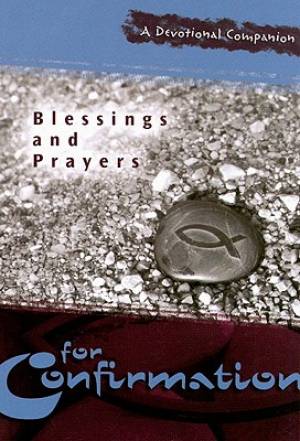 Blessings & Prayers Confirmation - Re-vived